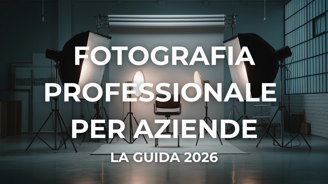 fotografia professionale per aziende la guida 2026
