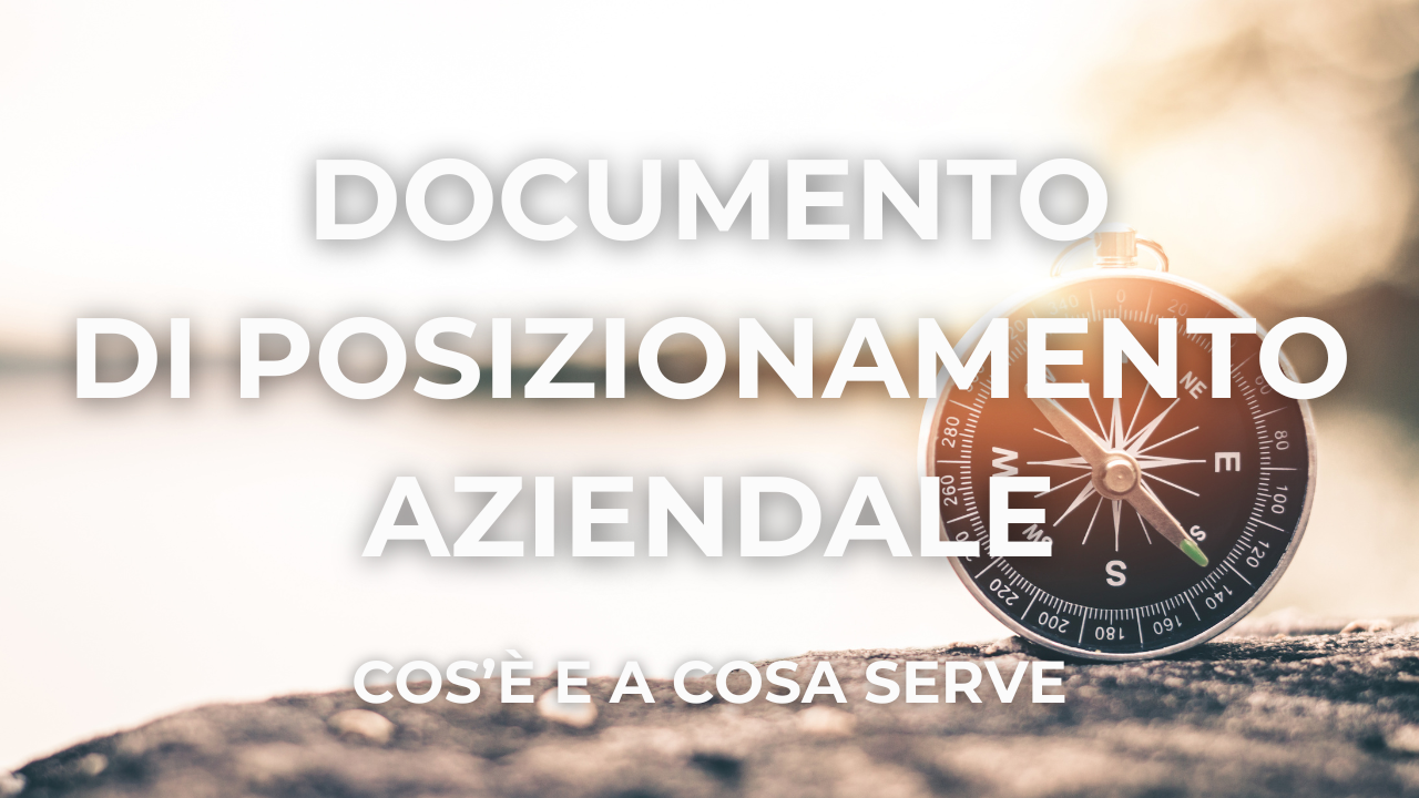 documento di posizionamento aziendale documento di posizionamento aziendale